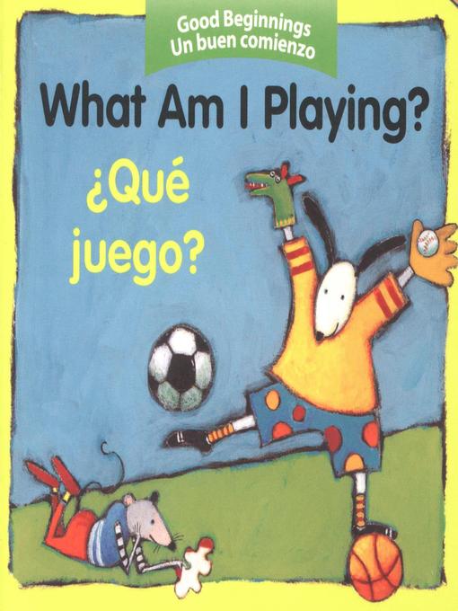 Cover image for What Am I Playing?/¿Qué juego?